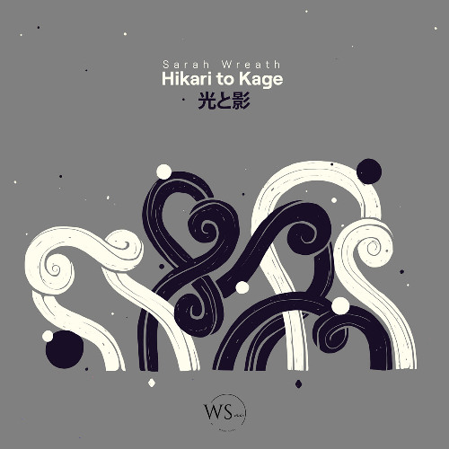PREMIERE: Sarah Wreath - 光と影 (Hikari to Kage) [Wabi Sabi Audio Imprint]