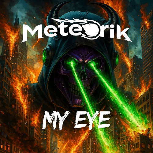 My Eye - Meteorik (FREE DL)
