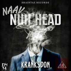 KranksDon - Naav Nuh Head (Dean Hype Dub)