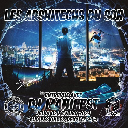 145. Les Arshitechs Du Son - Émission du 02 Février 2023 ( Entrevue avec Dj Manifest )