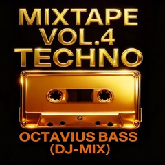 Mixtape Vol.4 - Octavius Bass (DJ-Mix) 🎧🎶TECHNO🎶