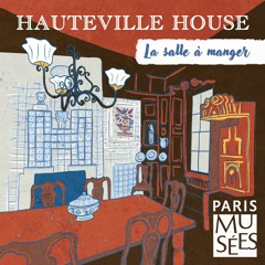 Hauteville House | Episode 3 - Une maison autographe