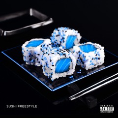 Sushi Freestyle prod. by Kizys