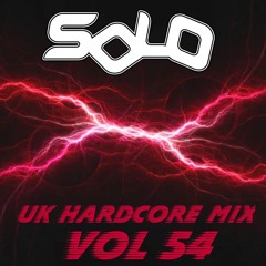 Solo - UK Hardcore Mix Vol 54