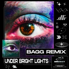 TWERL & Ekko & Sidetrack - Under Bright Lights (BAGG REMIX)