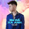 Em Đã Xa Anh (Bibo Remix) - Như Việt, ACV
