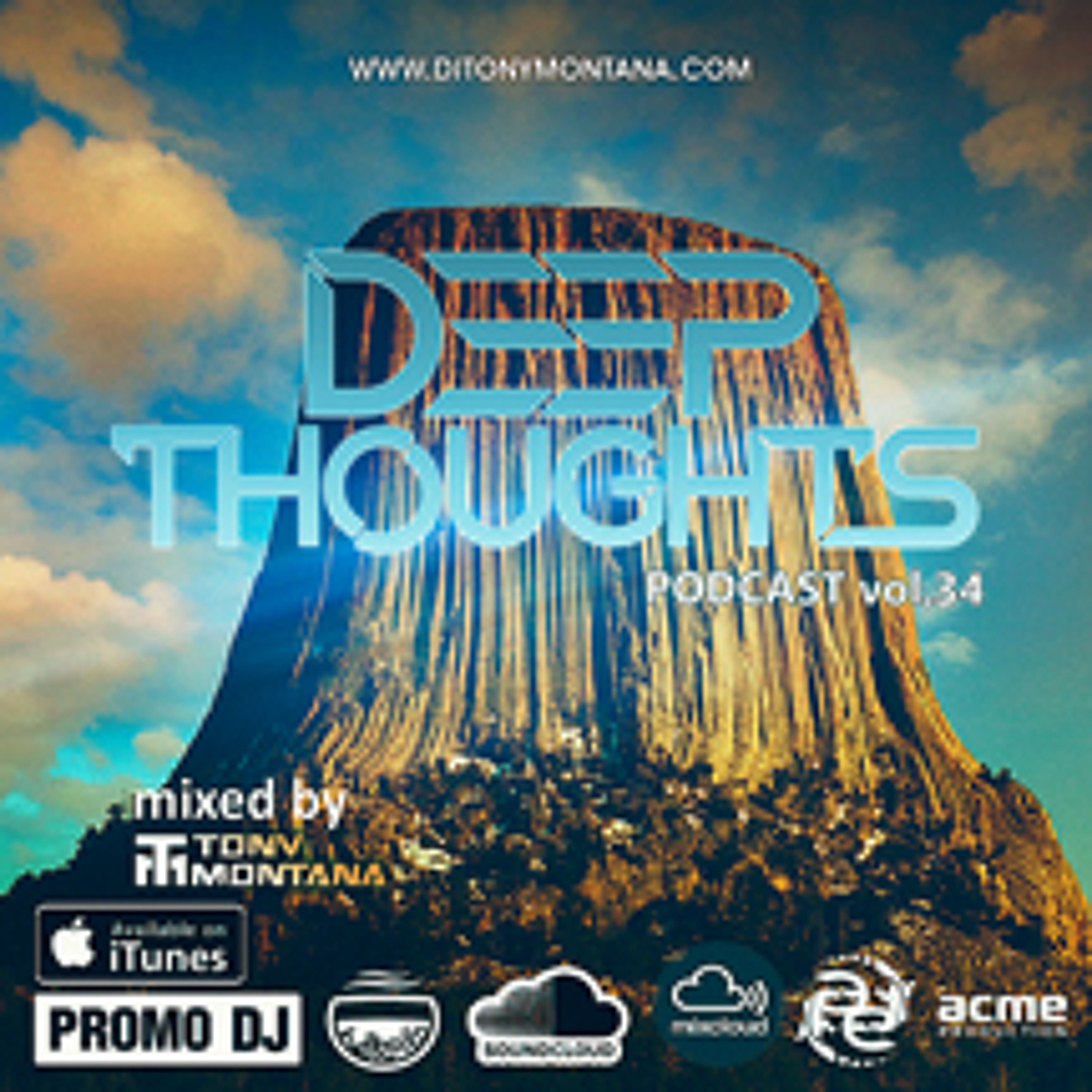 Deep Thoughts podcast # 34 with Dj Tony Montana 25.05.2024 episode artwork