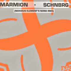 Marmion - Schöneberg (Noxious Element NoNo Remix)