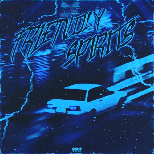 Leftoz X UnknownPlaya - Friendly Spirits