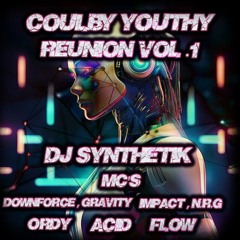 Coulby Youthy Reunion Vol.1 - DJ Synthetik, MCs NRG, Impact, Ordy, Acid, Gravity, Downforce, Flow