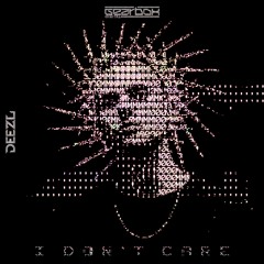 I DON'T CARE