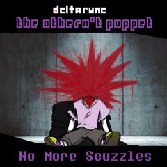 [the othernt] - No More Scuzzles