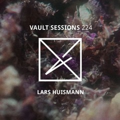 Vault Sessions #224 - Lars Huismann