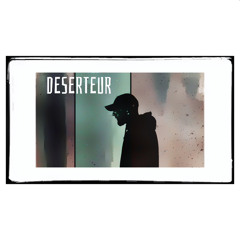 Deserteur // névroses … // prod deserteur