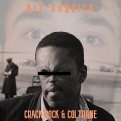 crack rock & coltrane
