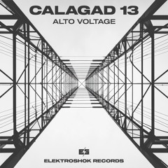 Calagad 13 - Alto Voltage