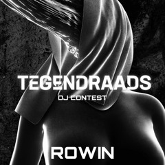 ROWIN - TEGENDRAADS Festival Mix