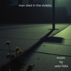 man died in the streets
