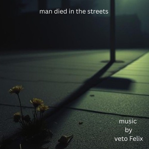man died in the streets