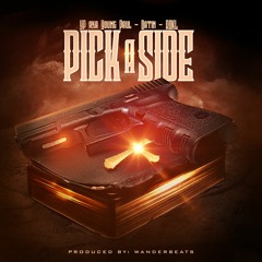 YP aka Young Paul - Pick A Side ft. Datin & RDKL