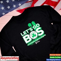 Boston Celtics Let’s go Bos 2023 2024 NBA Eastern conference champions Final shirt