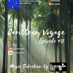 Caribbean Voyage - Éist Radio - Show #11