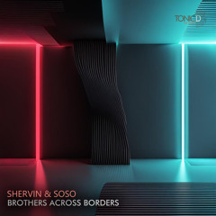 Shervin - Tehran (Original Mix)[Brothers across Borders] OUT NOW