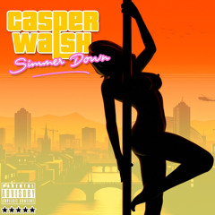 Casper Walsh - Simmer Down (Official Audio)