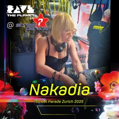Nakadia @ Street Parade Zurich 2025 : RTP Float (live rec.)