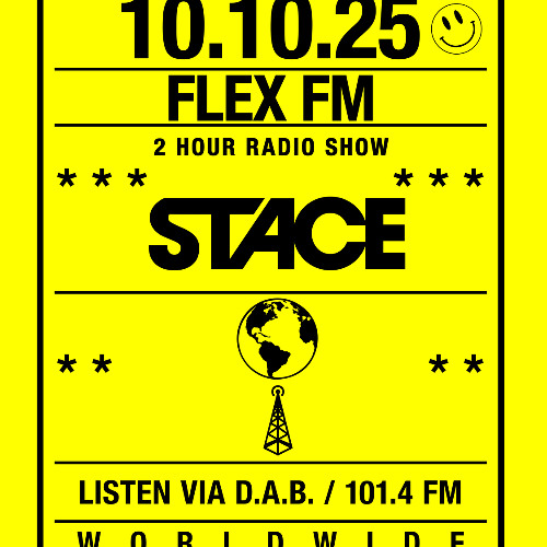 FRIDAY 10 10 2025 - DJ STACE - FLEX FM SHOW (SHOW 23)
