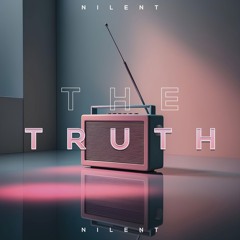 Nilent - The Truth