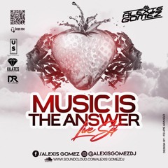 MUSIC IS THE ANSWER (SET EN HONOR A DANILO AGUDELO)