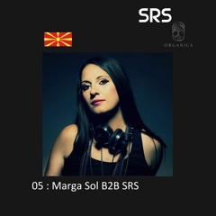 05 : Organica B2B Sessions - Marga Sol