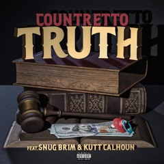 Truth (feat. Snug Brim & Kutt Calhoun)
