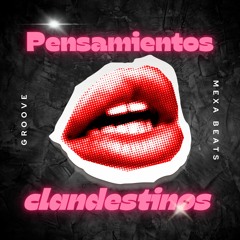 Instrumental de Trap y R&B - "Pensamientos clandestinos" | GROOVE MEXA BEATS