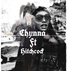 Chynna Rogers & Alfred Hitchcock(remix)