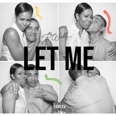 Let Me (aka Prince William$)