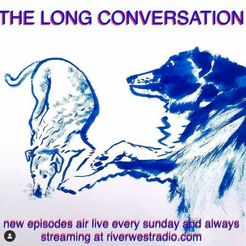 The Long Conversation - Literal clarification as subterfuge - Aug. 29, 2021