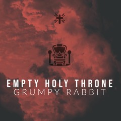 EMPTY HOLE THRONE