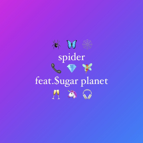 spider feat.$ugar planet