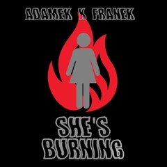 Adamekyo x Rarri72 - She's burning