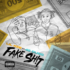 Fake Shit (feat. 42 Dugg)