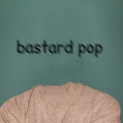 Bastard Pop [Full Album]