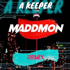Drake - A Keeper (Maddmon Remix)