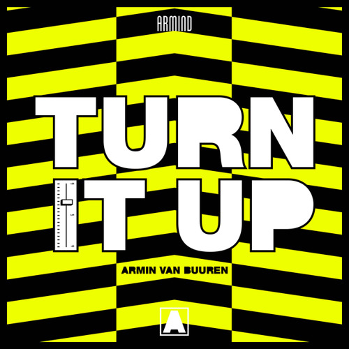 Armin Van Buuren Turn It Up