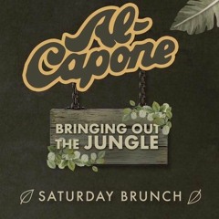 Al Capone Brunch - Bringing Out The Jungle