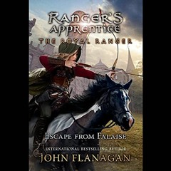 [View] [EPUB KINDLE PDF EBOOK] The Royal Ranger: Escape from Falaise: Ranger's Apprentice, Book 5 by