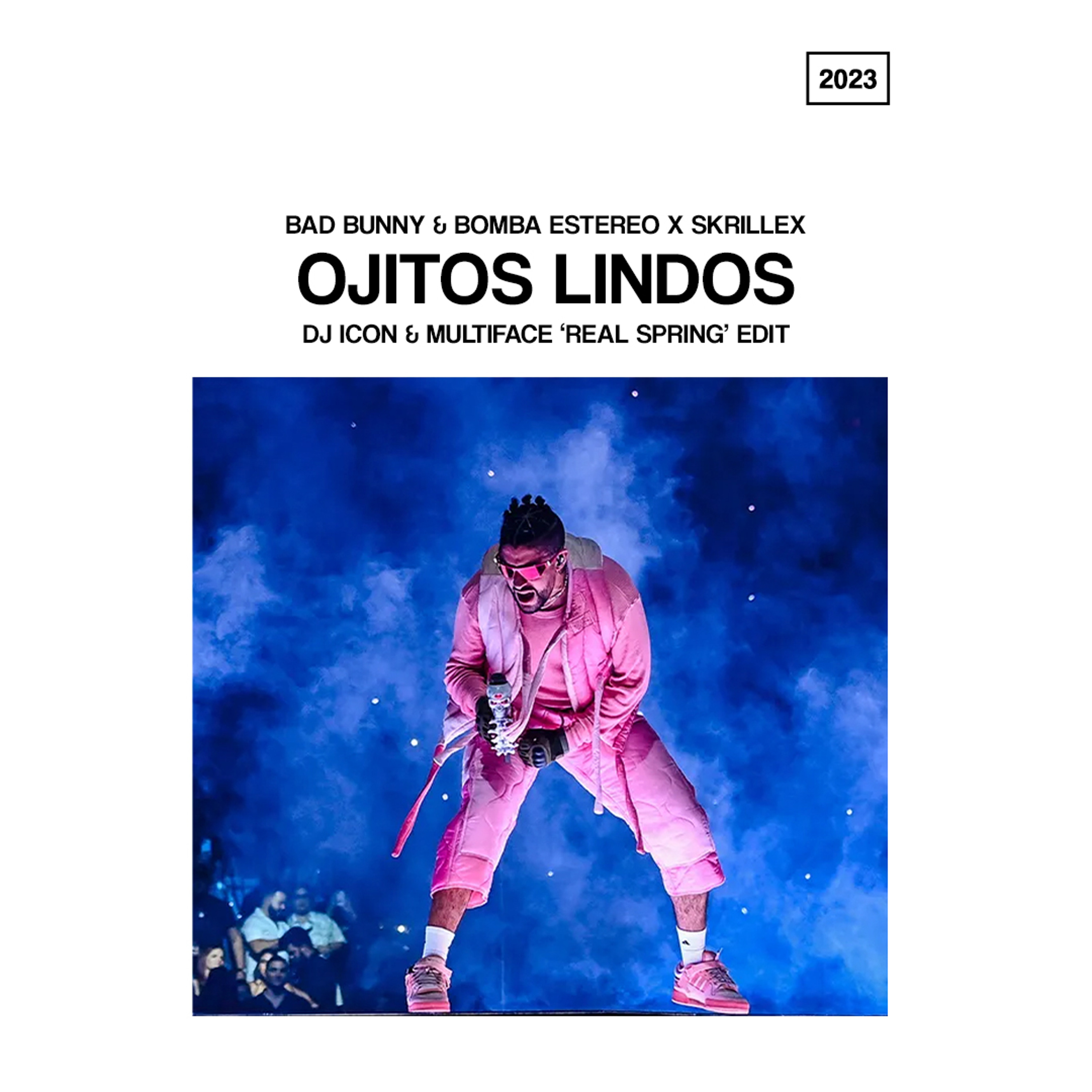 Bad Bunny & Bomba Estereo X Skrillex - Ojitos Lindos (DJ Icon & Multiface 'Real Spring' Edit)