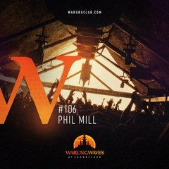 Phil Mill @ Warung Waves #106