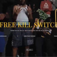 DoowopOfficial - FreeKillSwitch (Official Video)